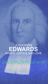 The Wrath, Justice and Love of God